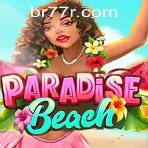 Experience the Thrills of ParadiseBeach: A Comprehensive Guide with a Focus on 77R